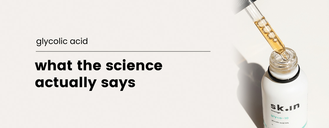 glycolic-acid-benefits-what-science-says