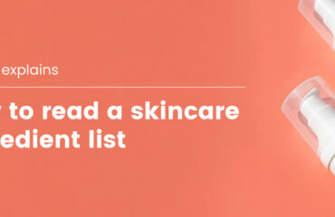how-to-read-a-skincare-ingredient-list